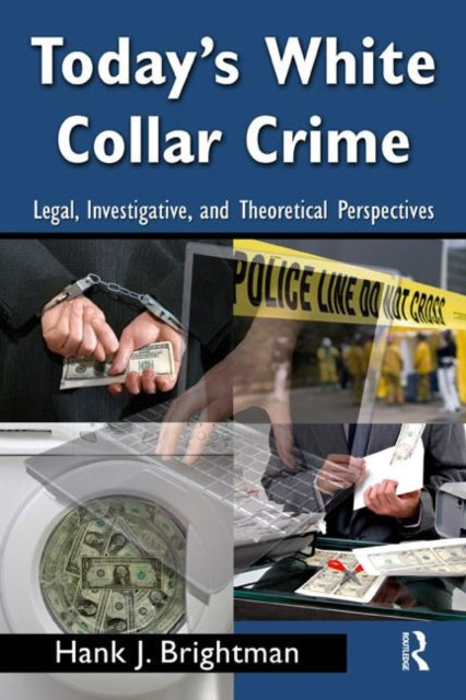 Book cover of: Today's White Collar Crime. By: Hank J. Brightman