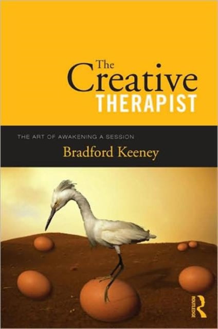 Book cover of: Creative Therapist. By: Bradford P. Keeney