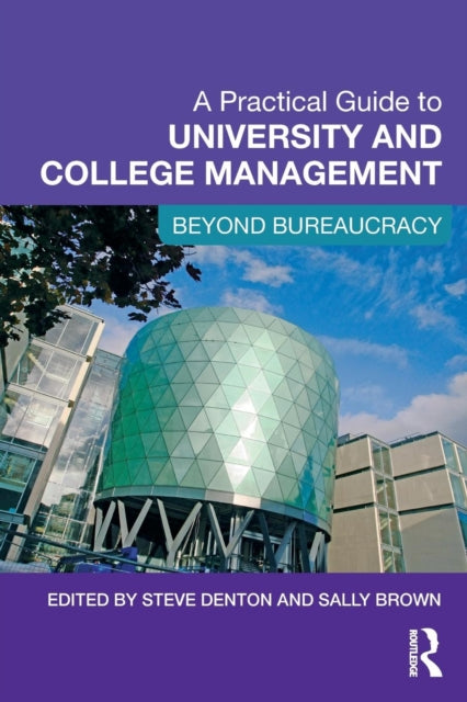 Book cover of: Practical Guide to University and College Management