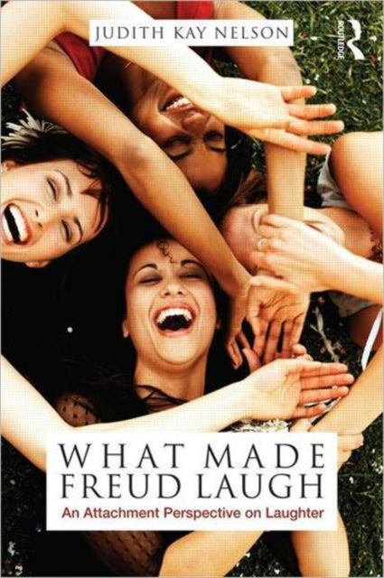 Book cover of: What Made Freud Laugh. By: Judith Kay Nelson