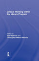 Book cover of: Critical Thinking Within the Library Program