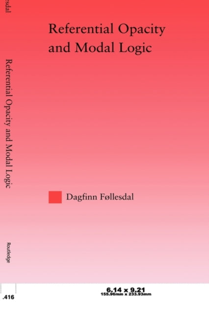 Book cover of: Referential Opacity and Modal Logic. By: Dagfinn Follesdal