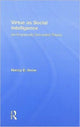 Book cover of: Virtue as Social Intelligence. By: Nancy E. Snow