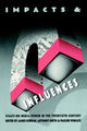 Book cover of: Impacts and Influences. By: James Curran