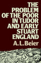 Book cover of: Problem of the Poor in Tudor and Early Stuart England