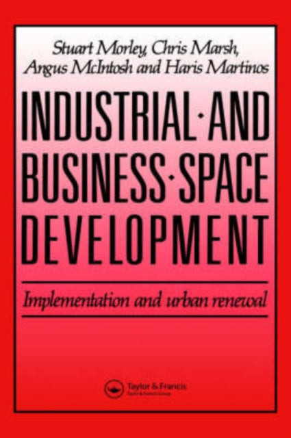 Book cover of: Industrial and Business Space Development. By: C. Marsh
