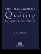 Book cover of: Management of Quality in Construction