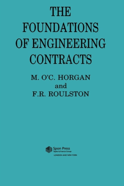 Book cover of: Foundations of Engineering Contracts. By: F R Ro **Decd**