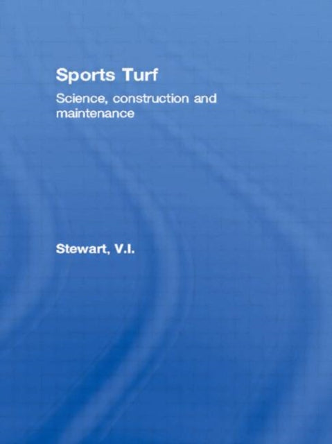 Book cover of: Sports Turf. By: V.I. Stewart