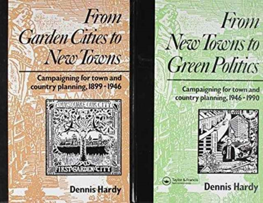 Book cover of: Campaigning for Town and Country Planning 1899-1990. By: D. Hardy