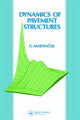 Book cover of: Dynamics of Pavement Structures. By: Gusta Martincek