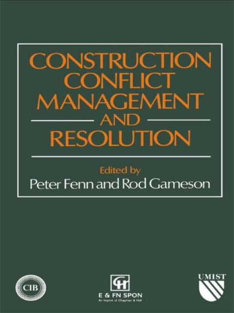 Book cover of: Construction Conflict Management and Resolution. By: P. Fenn