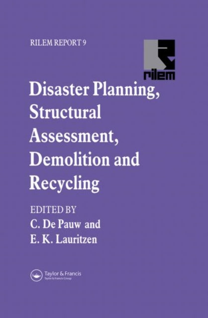 Book cover of: Disaster Planning, Structural Assessment, Demolition and Recycling
