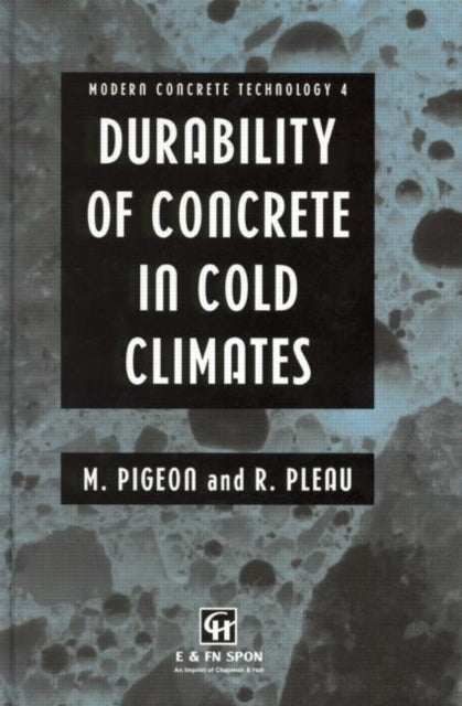 Book cover of: Durability of Concrete in Cold Climates. By: M. Pigeon