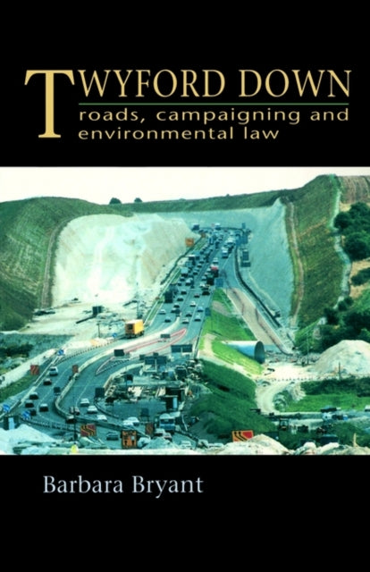 Book cover of: Twyford Down. By: Barbara Bryant