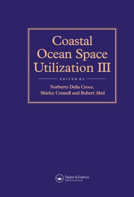 Book cover of: Coastal Ocean Space Utilization 3. By: R.B. Abel