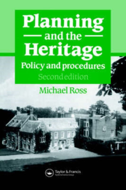 Book cover of: Planning and the Heritage. By: Michael Ross