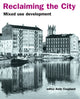 Book cover of: Reclaiming the City. By: Andy Coupland