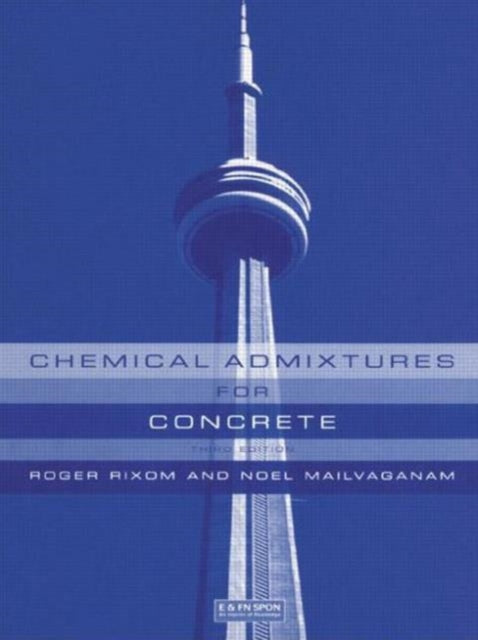 Book cover of: Chemical Admixtures for Concrete. By: Noe Mailvaganam
