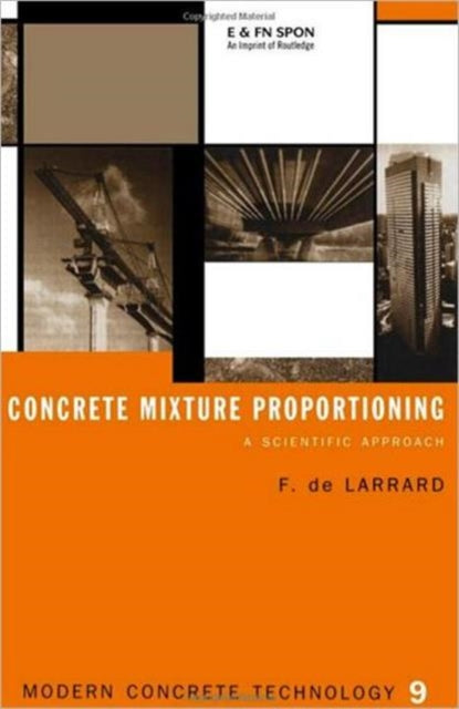 Book cover of: Concrete Mixture Proportioning. By: Fran de Larrard