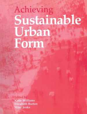 Achieving Sustainable Urban Form