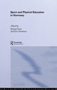 Book cover of: Sport and Physical Education in Germany. By: Roland Naul
