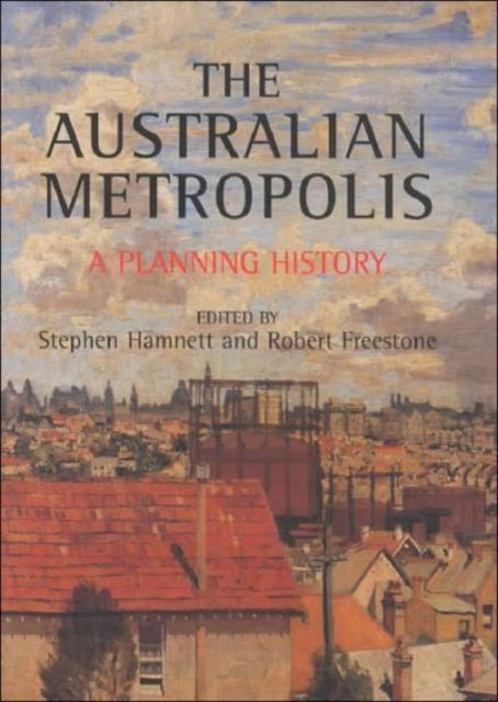Book cover of: Australian Metropolis. By: Stephen Hamnet
