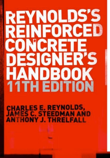 Book cover of: Reinforced Concrete Designer's Handbook. By: Charles E. Reynolds, Reynolds/Teedma