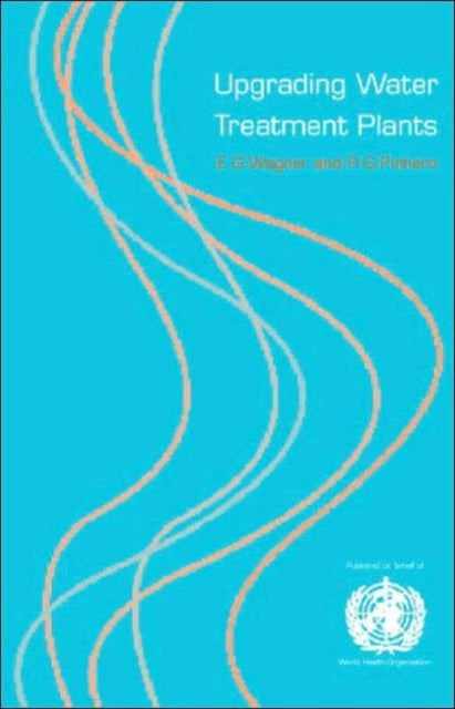 Book cover of: Upgrading Water Treatment Plants. By: Renato Pinheiro