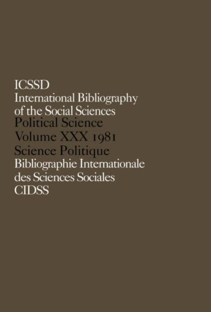 Book cover of: IBSS: Political Science: 1981 Volume 30. By: International C