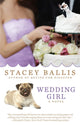 Book cover of: Wedding Girl. By: Stacey Ballis