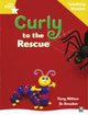 Book cover of: Rigby Star Guided Reading Yellow Level: Curly to the Rescue Teaching Version