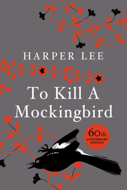 To Kill A Mockingbird, 60th Anniversary Edition 9780434020485 Harper Lee