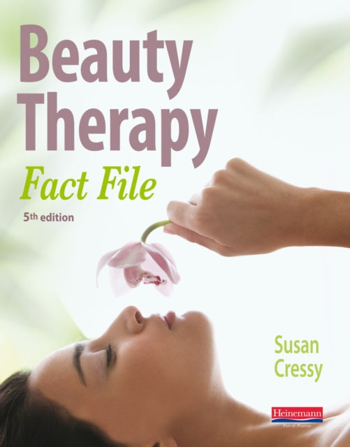 Book cover of: Beauty Therapy Fact File Student Book 5th Edition