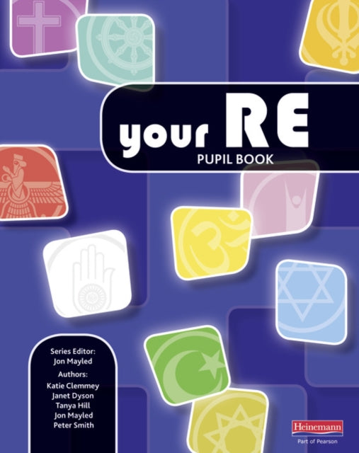 Book cover of: Your RE Pupil Book. By: Jon Mayled