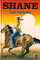 Book cover of: Shane. By: Jack Schaefer