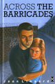 Book cover of: Across The Barricades. By: Joan Lingard