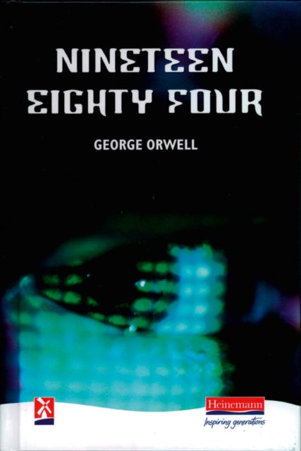 Book cover of: Nineteen Eighty-Four. By: George Orwell