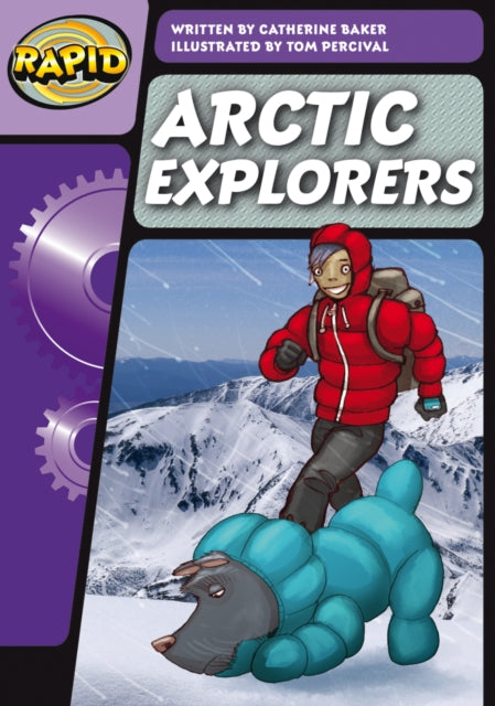 Book cover of: Rapid Phonics Step 3: Arctic Explorers (Fiction). By: Catherine Baker