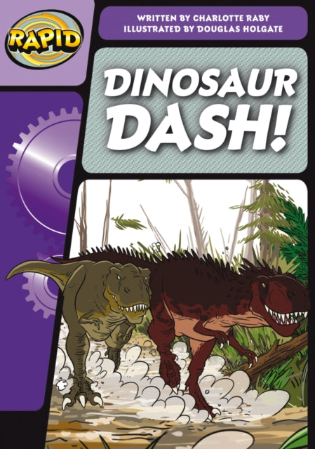 Book cover of: Rapid Phonics Step 3.1: Dinosaur Dash (Fiction). By: Charlotte Raby