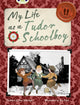 Book cover of: Bug Club Independent Non Fiction Year 4 Grey B My Life as a Tudor Schoolboy. By: Jim Eldridge