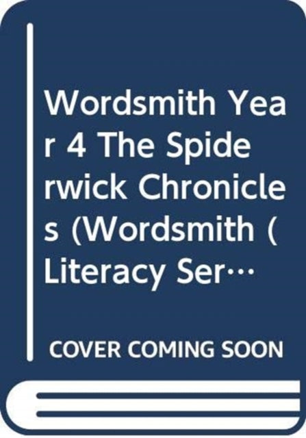 Book cover of: Wordsmith Year 4 The Spiderwick Chronicles. By: Tony DiTerlizzi
