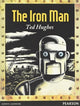 Book cover of: Wordsmith Year 4 The Iron Man. By: Ted Hughes