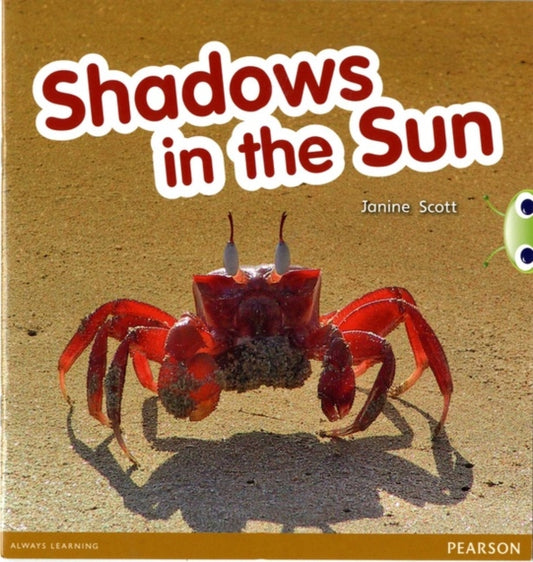 Book cover of: Bug Club Guided Non Fiction Reception Red C Shadows in the Sun