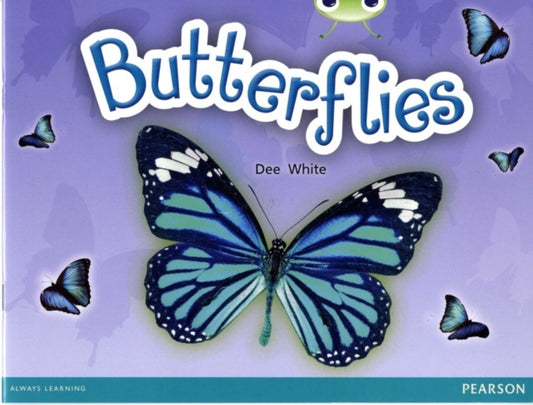 Book cover of: Bug Club Yellow A Butterflies 6-pack. By: Dee White