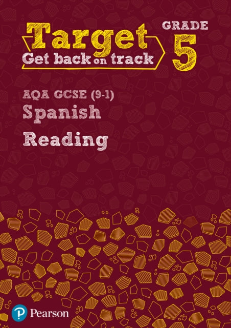 Book cover of: Target Grade 5 Reading AQA GCSE (9-1) Spanish Workbook