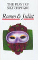 Book cover of: Romeo and Juliet (The Players' Shakespeare). By: William Shakespeare