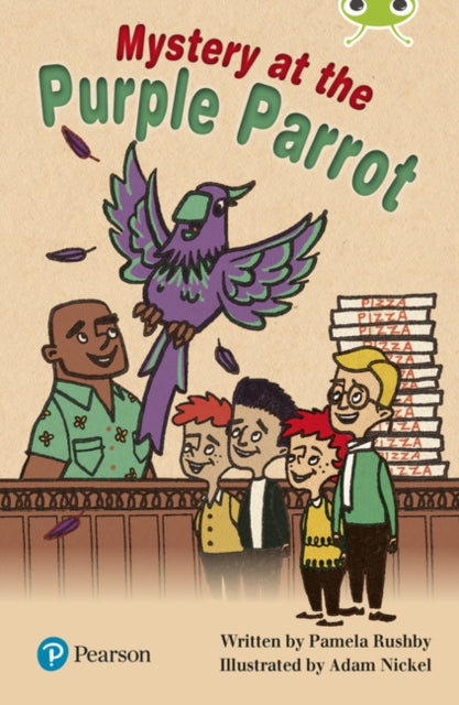 Book cover of: Bug Club Independent Fiction Year Two Lime Plus B Mystery at the Purple Parrot. By: Pamela Rushby