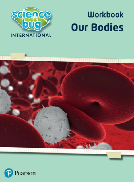 Book cover of: Science Bug: Our bodies Workbook. By: Deborah Herridge