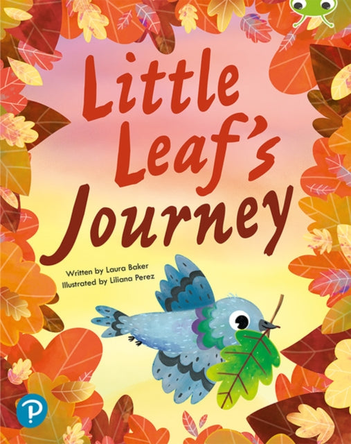 Book cover of: Bug Club Shared Reading: Little Leaf's Journey (Reception). By: Laura Baker